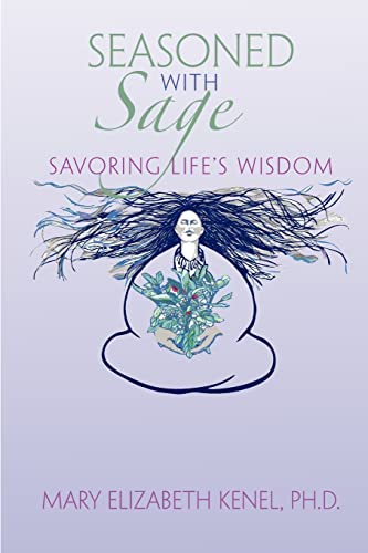 Seasoned with Sage: Savoring Life’s Wisdom