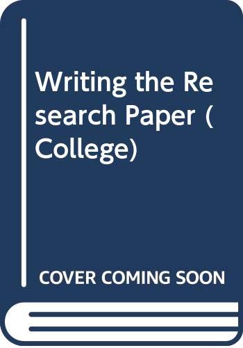 Writing the Research Paper (College S.)