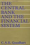 The Central Bank and the Financial System (MIT Press)