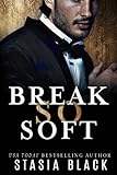 Break So Soft