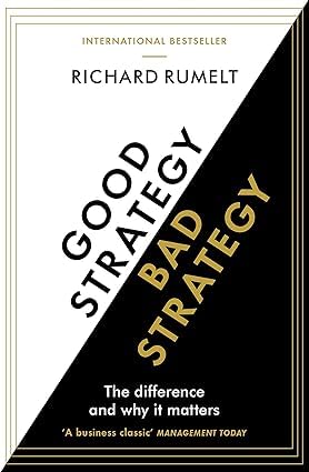 Good Strategy/Bad Strategy By Richard Rumelt & Key Strategy Tools By Vaughan Evans 2 Books Collection Set