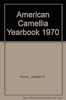 The American Camellia Yearbook 1970 B000JS3D02 Book Cover
