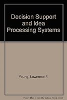 Decision Support and Idea Processing Systems 0697007421 Book Cover