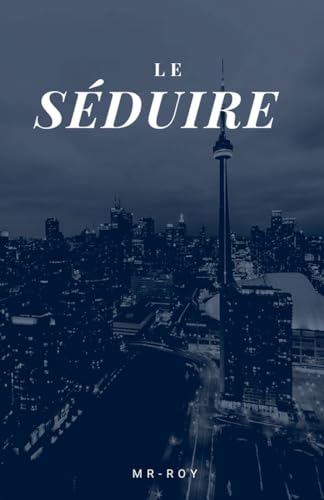 Le séduire
