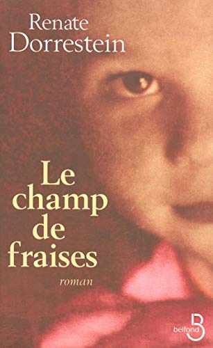 Le champ de fraises (French Edition) [French] 2714441327 Book Cover