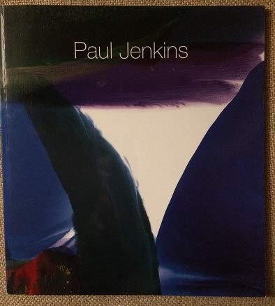 Paul Jenkins - Recent Paintings [Paperback] by Philippe Bouchet