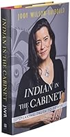 "Indian" in the Cabinet: Speaking Truth to Power 1443465380 Book Cover