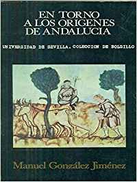 EN TORNO A LOS ORIGENES ANDALUCIA: 2a Edicion (INSTITUCIONALES)