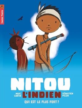 Paperback Nitou l'indien - Qui est le plus fort ? [French] Book