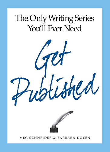 The Only Writing Series You'll Ever Need Get Published