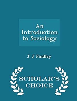Paperback An Introduction to Sociology - Scholar's Choice Edition Book