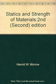 Hardcover Statics and Strength of Materials:2nd (Second) edition Book