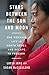Produktbild Jang, L: Stars Between the Sun and Moon: One Woman's Life in North Korea and Escape to Freedom