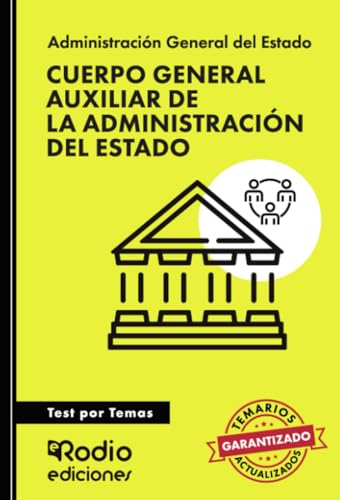 Cuerpo General Auxiliar de la Administración del Estado. Test por Temas