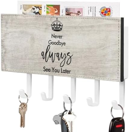 Never Goodbye Never Goodbye Always See You Later Key Holder Wall Mount ...