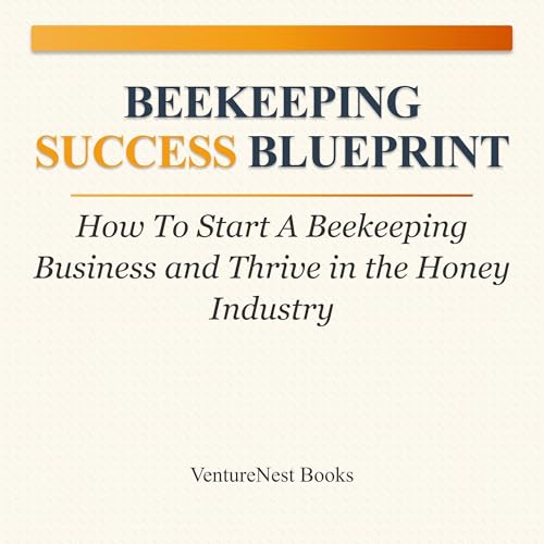Page de couverture de Beekeeping Success Blueprint