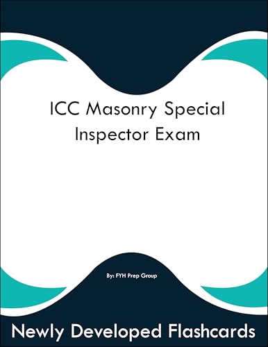 ICC Masonry Special Inspector Exam Study Guide Flashcards
