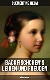 clementine helm  Backfischchen\'s Leiden und Freuden (Mädchenroman)