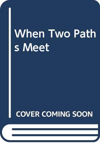 When Two Paths Meet (Betty Neels Collector's Ed... 0263806863 Book Cover