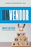 Unvendor: Innovative Healthcare with a Diverse IT Stack