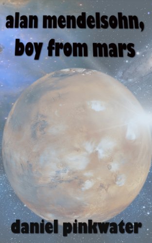 Alan Mendelsohn, The Boy from Mars