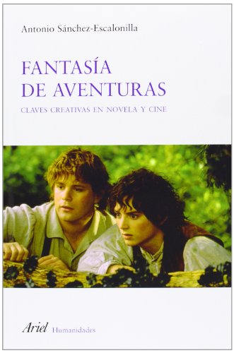 Fantasía de aventuras: Claves creativas en novela y cine (COMUNICACION)