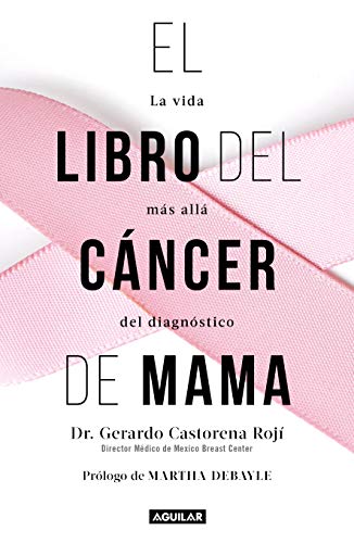 El libro del cáncer de mama / The Breast Cancer Book (Spanish Edition)