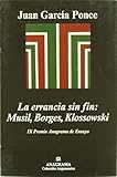 La errancia sin fin: Musil, Borges, Klossowski (Spanish Edition)