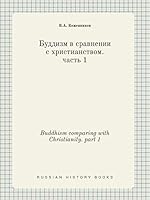 Buddhism comparing with Christianity. part 1 5519456941 Book Cover