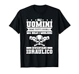 gli uomini sono tutti uguali idraulico idraulica maglietta