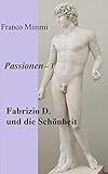  Fabrizio D. Und Die Schönheit (German Edition)