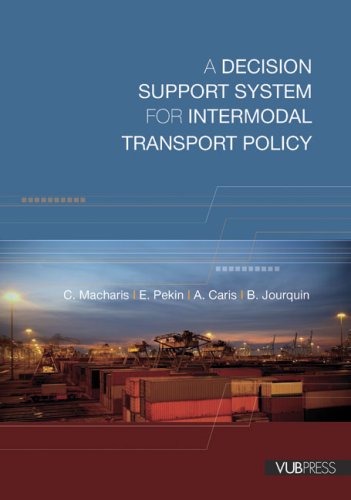 A Decision Support System for Intermodal Transport Policy : Macharis ...