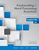Keyboarding and Word Processing Essentials Lessons 1-55: Microsoft Word 2016, Spiral bound Version (College Keyboarding)