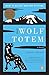 Wolf Totem: A Novel
