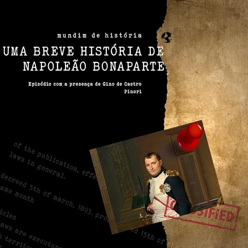 #162: Bate papo sobre Napole&atilde;o Bonaparte