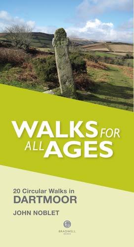 Walks for All Ages Dartmoor: 20 Short Walks for All Ages