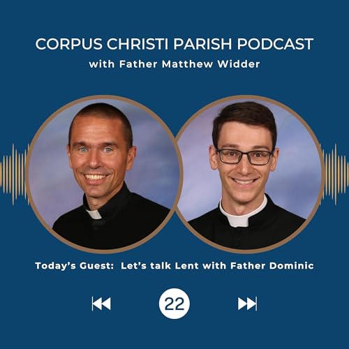 All About Lent with Father Dominic