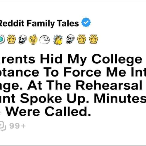 My Parents Hid My College Acceptance To Force Me Into Marriage. At The... - Reddit Family Tales