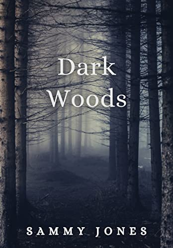 Dark Woods