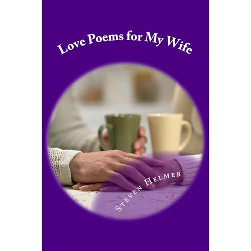Love Poems for My Wife by Steven Helmer episode artwork