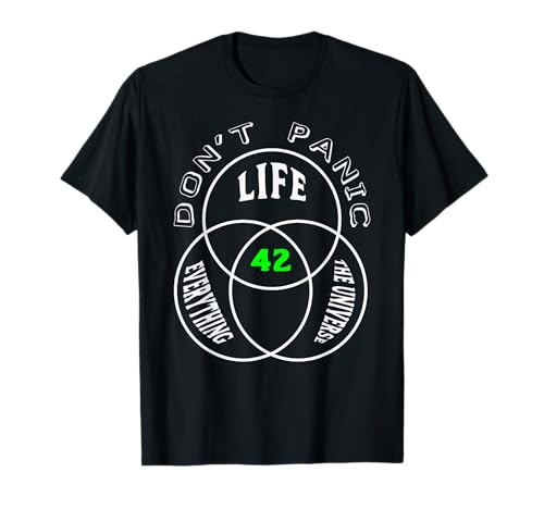 42 Answer Universe Life Everything 42 Don`t Panic Panico Camiseta