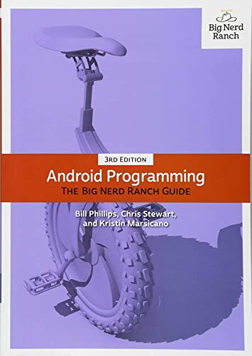 Android Programming: The Big Nerd Ranch Guide