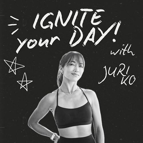IGNITE YOUR DAY with JURI KO cover art
