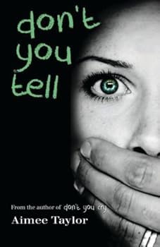 Paperback Don't You Tell (Don't You Cry) Book