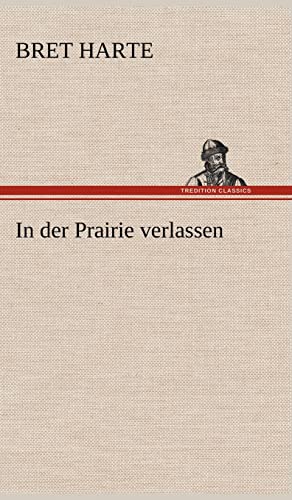 In Der Prairie Verlassen (German Edition)
