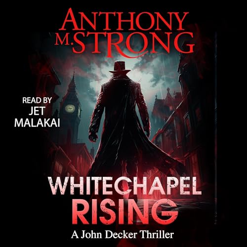 Whitechapel Rising by Anthony M. Strong episode artwork
