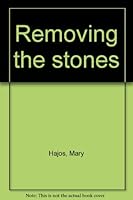 Removing the stones 0875082599 Book Cover