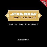 Star Wars The High Republic: The Battle for Starlight (Star Wars