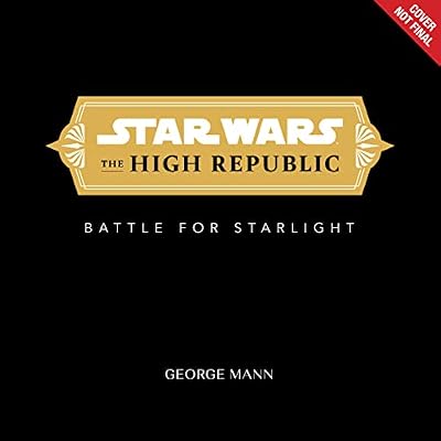 Star Wars The High Republic: The Battle for Starlight (Star Wars