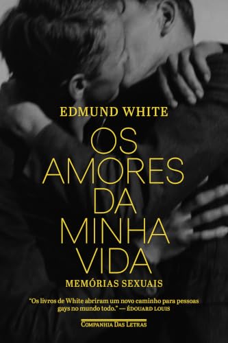 Os amores da minha vida: Memórias sexuais